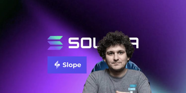 Solana钱包被黑疑与Slope有关！SBF：SOL是目前最被低估的币